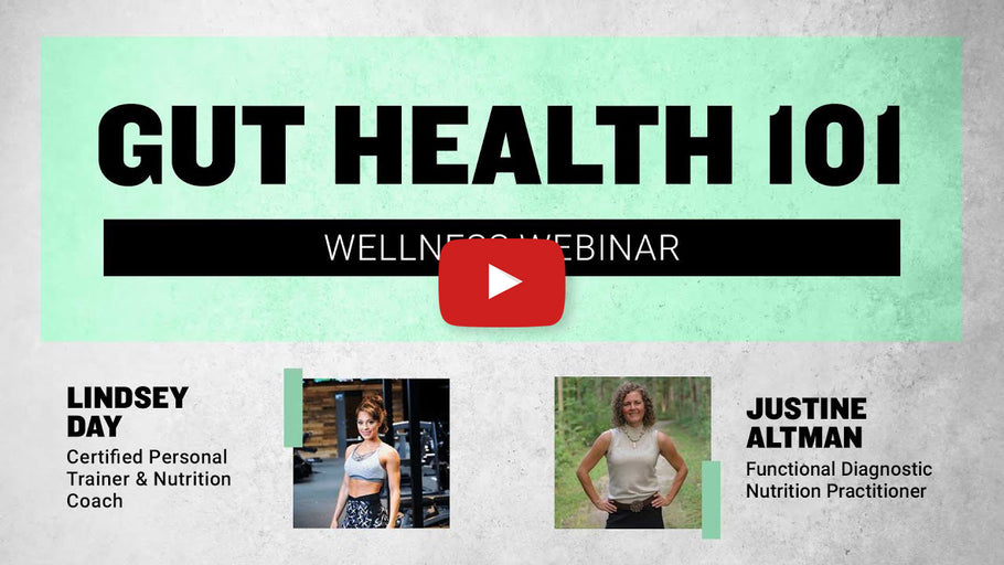 Webinar #2 - Gut Health 101 Webinar - May 18, 2023