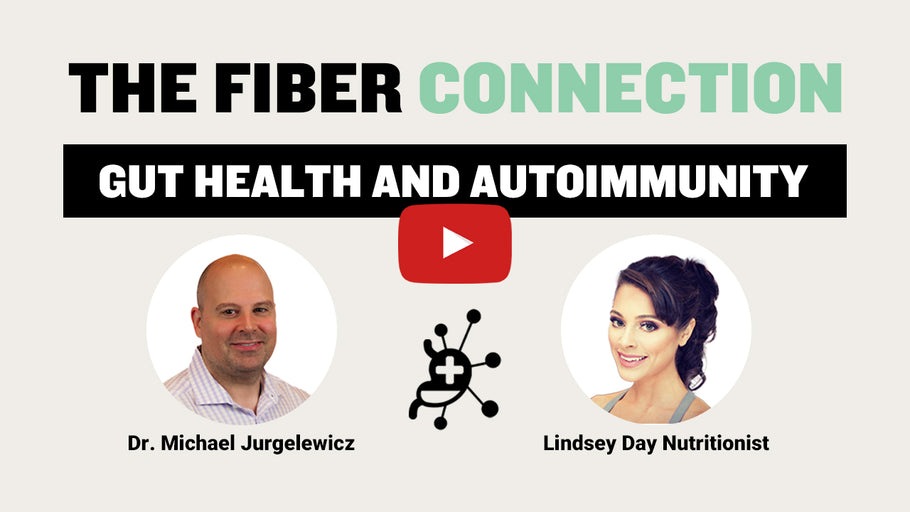 Webinar #5 - The Fiber Connection: Gut Health & Autoimmunity - Feb. 29, 2024