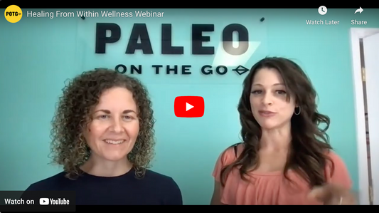 Healing From Within Free Gut Health Webinar Free Functional Medicine Webinar - Paleo On The Go