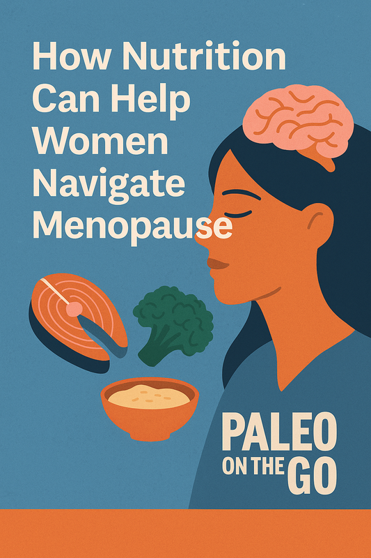 Why Midlife Meals Matter: Menopause, Diet & Health Risks You Can Eat Your Way Through